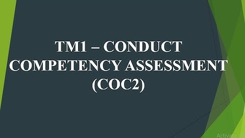 TM1- CONDUCT COMPETENCY ASSESSMENT (COC2) / FINAL SCRIPT FOR DEMONSTRATION