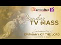 Sambuhay TV Mass | Solemnity of the Epiphany of the Lord | January 5, 2020