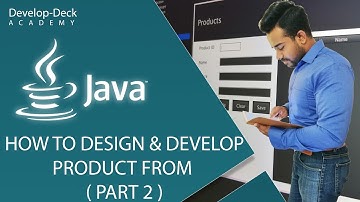 How to Design and Develop Product Form in Java Netbeans - Part 5 | Section 2