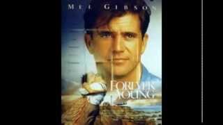 musique film - forever young 1992 ( mel gibson & jamie lee curtis )