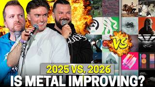 Is Modern Metal Getting Better... Or Worse