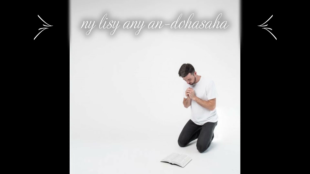 JESOSY MAMONJY- Ny lisy an-dohasaha