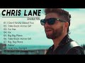 Chris Lane New Country Songs 2020 | Chris Lane Full Playlist 2020 ( HQ )