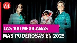 Forbes reveals the 100 most powerful women in Mexico 2025