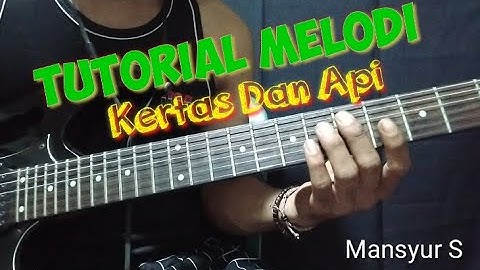 Tutorial Melodi Dangdut || Kertas Dan Api || Mansyur S