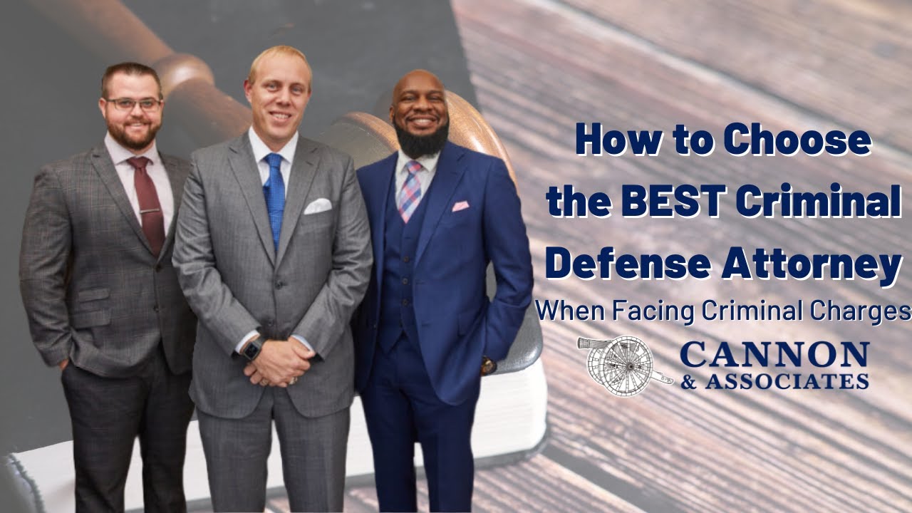 How to Choose the Best Criminal Defense Attorney When Facing Criminal ...