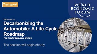Decarbonizing the Automobile: A Life-Cycle Roadmap | Race To Zero Dialogues