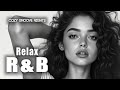 Cozy R&amp;B Relax Playlist (38)| Smooth Chill Beats for Work &amp; Study