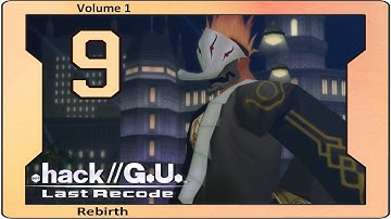 .Hack//G.U. Last Recode Vol. 1: Rebirth - Walkthrough - Ep 9: Antares