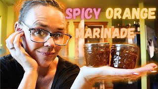 Canning Spicy Orange Marinade | Hamakua Homestead