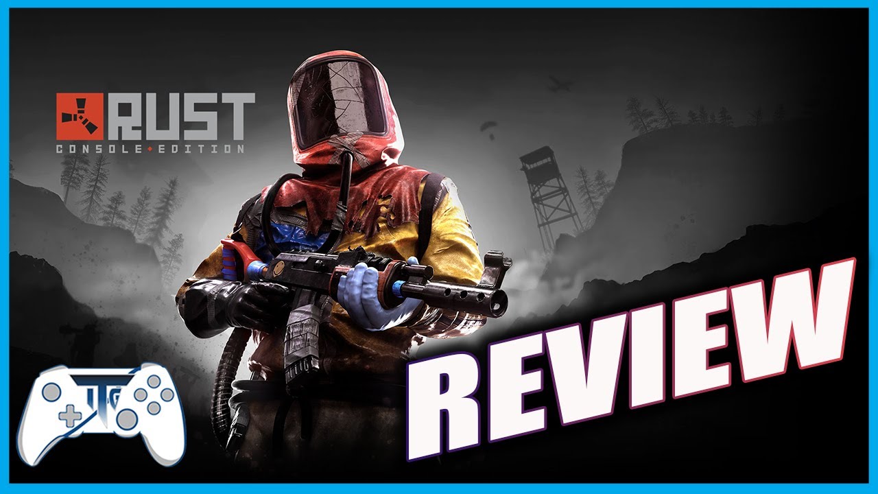 Rust - Console Edition Review! (Video Game Video Review)