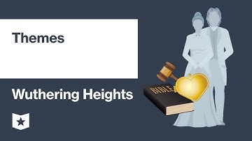 Wuthering Heights by Emily Brontë | Themes