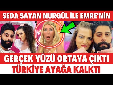 SEDA SAYAN NURGÜL İLE EMRE'NİN GERÇEK YÜZLERİ ORTAYA ÇIKTI SEDA SAYAN AÇIKLADI SABAHIN SULTANI