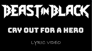 Beast In Black - Cry Out For A Hero - 2019 - Lyric Video