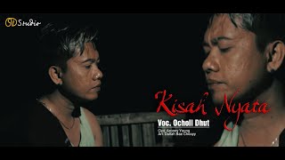 KISAH NYATA_OCHOL DHUT (OFFICIAL MUSIC VIDEO)