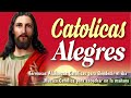 Alabanzas Catolicas para escuchar por Sanidad y Liberación-Musica Catolica 2022#Cantos y Oración#6