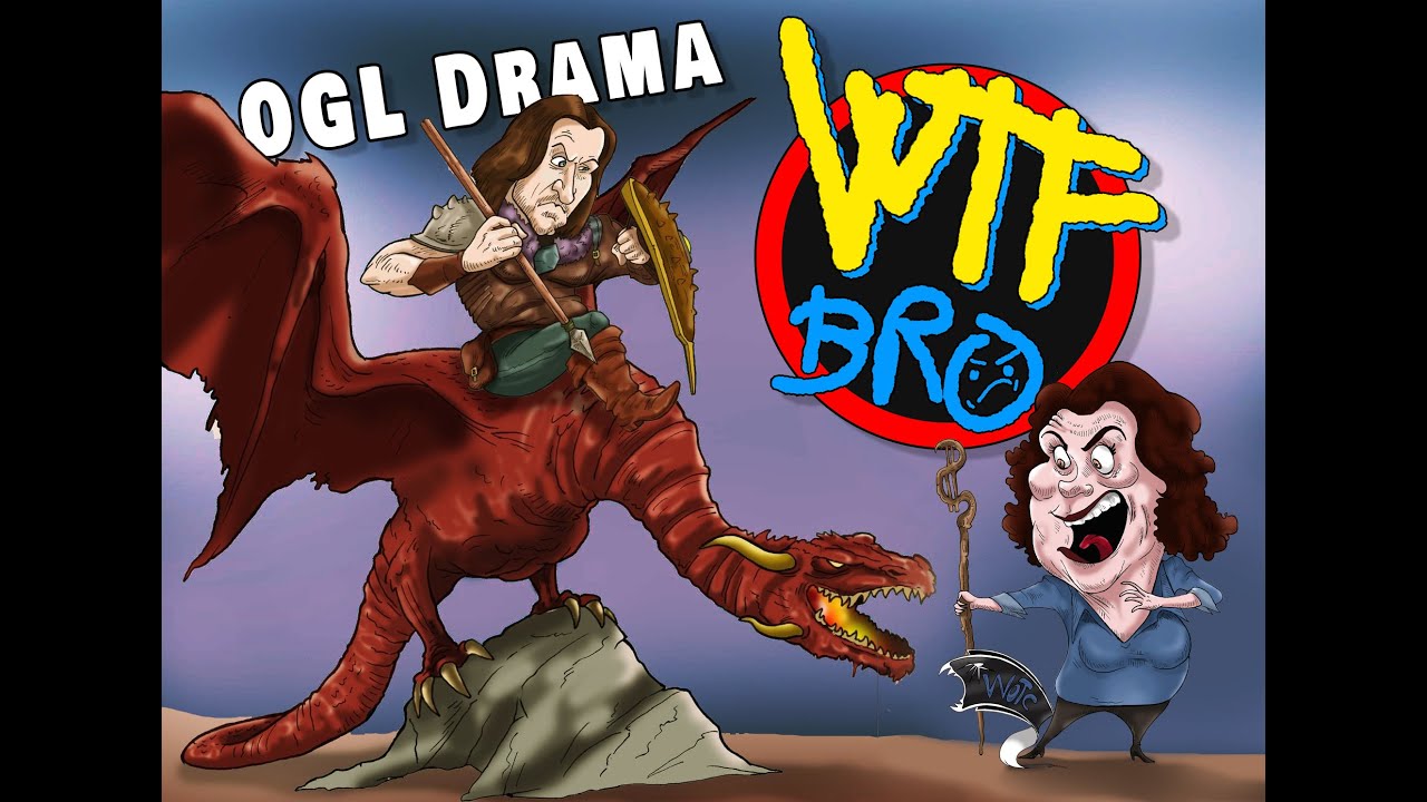 WTF Dungeons & Dragons OGL the drama