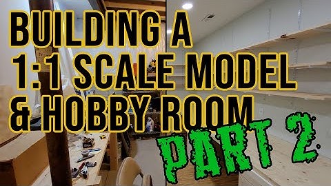 Building a 1:1 scale model & hobby room (Part 2)