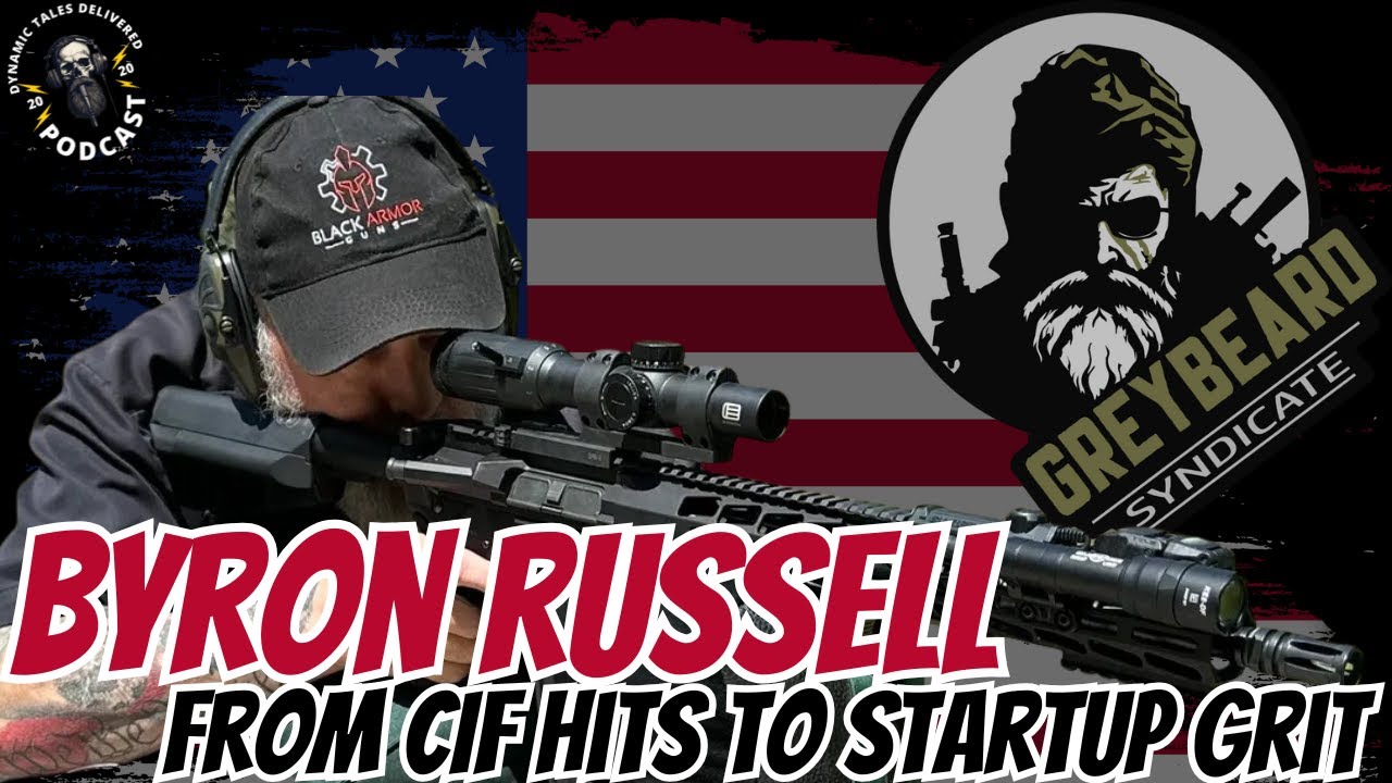 Byron Russell "From CIF Hits to Startup Grit" #Veterans #GreenBeret #SpecialForces #GWOT Byron Russell "From CIF Hits to Startup Grit" #Veterans #GreenBeret #SpecialForces #GWOT