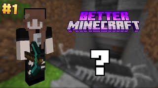 WHAT killed me?!? | Better Minecraft Ep 1 WHAT killed me?!? | Better Minecraft Ep 1