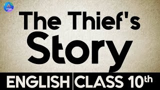 Class 10th | English | Chapter 2- The Thief's Story | Talk About It | NCERT Solutions