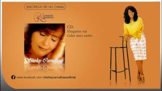 Miniatura del video "Shirley Carvalhaes - Todo Poderoso"