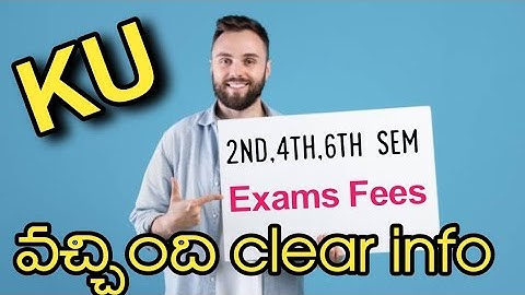 KU 2nd,4th,6th sem exams Fees Notification released || Exams fees last date to pay || Clear info