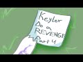 Keyler do a revenge part 4 budsforbuddies milaforstoats