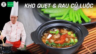 Cách làm Kho Quẹt và Rau Củ Luộc rất ngon - Thầy Y | Kỹ Năng Vào Bếp