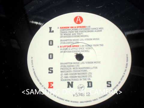 loose ends hangin on a string