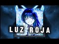 LUZ ROJA VIP Mix Super Slowed 