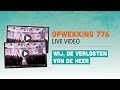 Opwekking 776 - Wij de verlosten van de Heer - CD39 (live video)
