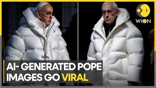 AI-generated pic of Pope Francis in bougie puffer jacket goes viral | Latest English News | WION