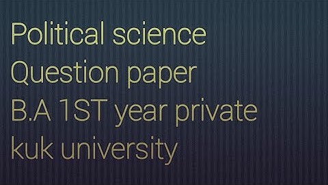 political science question paper kuk b.a 1st year private.