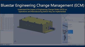 Bluestar Engineering Change Management (ECM)