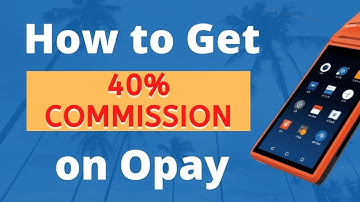 How to get 40% commission on Opay (without huge target)