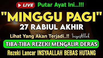 Putar Ayat ini Di Bulan Rabiul Akhir. Segala Hajad Dikabulkan, Rezeki Mengalir Deras, Aamiin