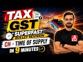 GST Bullet Super Fast Revision Time of Supply CMA Inter June 2026