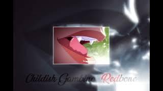 Redbone - Childish Gambino | but it’s the best part (slowed   reverb)