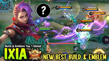 WTF DAMAGE!! IXIA BEST 1 HIT BUILD & EMBLEM ONE VS EVERYONE!!🔥 - BUILD TOP 1 GLOBAL IXIA