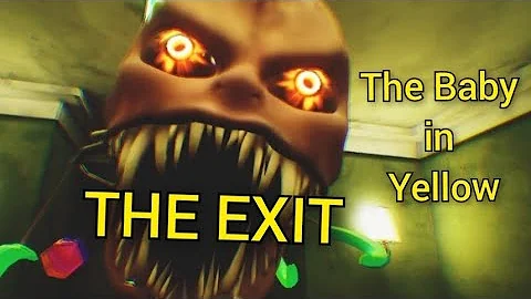 Baby in yellow/ The Exit Walkthrough no commentary 