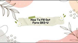 Celebrity How To Fill Out GKS-U FORM Net Worth