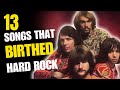 13 Earth-Shaking 60s Songs That Birthed Hard Rock
