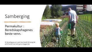 Permakultur Beredskapshagens Beste Venn - Med Anders Nordrum Fra Datsja