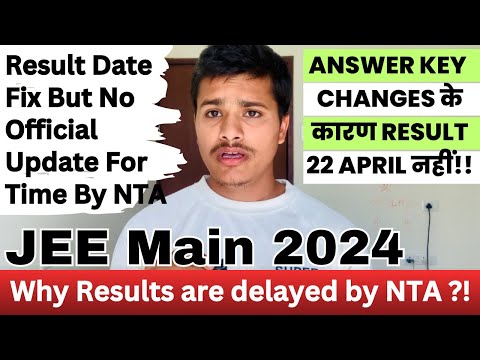 📌UPDATE - JEE Mains Result 2024 Important Update 🔥 Result Delayed Reason by NTA