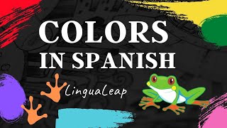 Colors in spanish by LinguaLeap 739 views 3 years ago 11 minutes, 18 seconds
