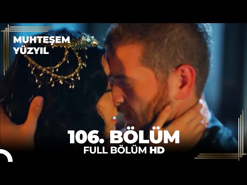 Muhteşem Yüzyıl - 106. Bölüm  (HD)