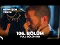 Muhteşem Yüzyıl - 106. Bölüm  (HD)