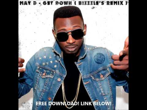 Get Down ( Bizzzle's Remix ) - May D