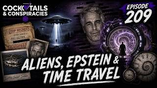 The Belief Audit: 9/11, Epstein, Aliens, Time Travel — What Actually Holds Up 🍸 Ep. 209